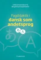 Fagdidaktik i dansk som andetsprog af Sofia Esmann Busch og Bergthóra Kristjánsdóttir
