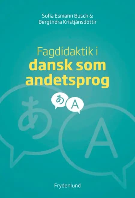 Fagdidaktik i dansk som andetsprog af Bergthóra Kristjánsdóttir