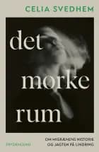 Det mørke rum af Celia Svedhem