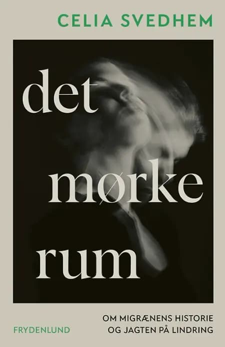 Det mørke rum af Celia Svedhem