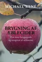 Brygning af æblecider af Michael René
