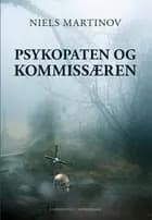 Psykopaten og kommissæren af Niels Martinov