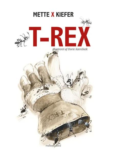 T-REX af Mette X Kiefer