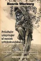 Friluftsliv udspringer af samisk urfolkskundskab af Henrik Warburg