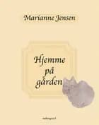 Hjemme på gården af Marianne Jensen
