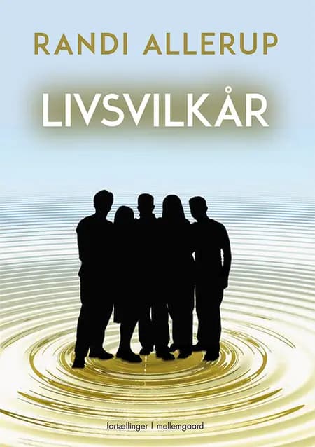 Livsvilkår af Randi Allerup