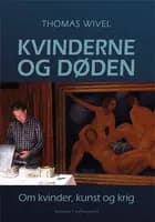 Kvinderne og døden af Thomas Wivel