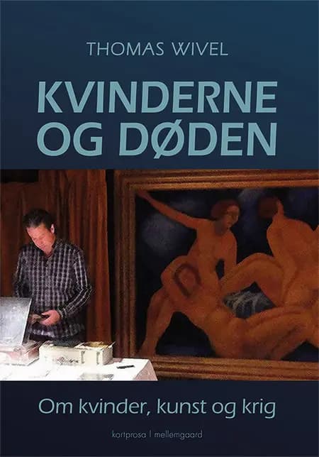 Kvinderne og døden af Thomas Wivel