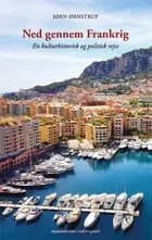 Ned gennem Frankrig af Jørn Ørnstrup