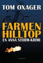 Farmen Hilltop af Tom Oxager