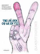 Tro på den, og så en til (Sam)vittigheder af Johnny Svejgaard Ramussen