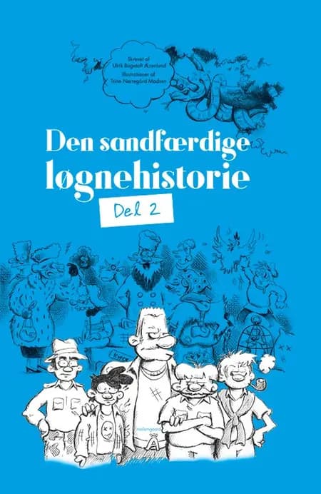 Den sandfærdige løgnehistorie af Ulrik Bogetoft Ærenlund