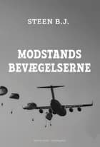 Modstandsbevægelserne af Steen B J