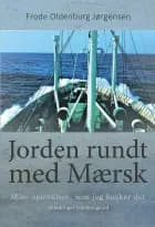 Jorden rundt med Mærsk af Frode Oldenburg Jørgensen