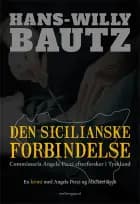 Den sicilianske forbindelse af Hans-Willy Bautz
