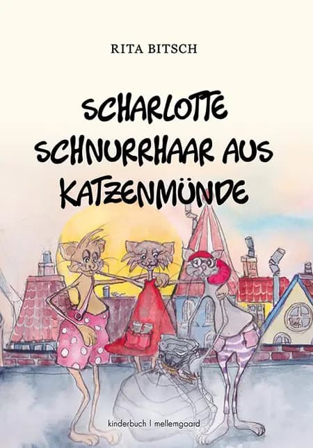 Scharlotte Schnurrhaar aus Katzenmünde af Rita Bitsch