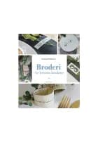 Broderi - for kreative brodøser af Louise Lerche Johansen