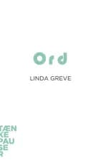 Ord af Linda Greve