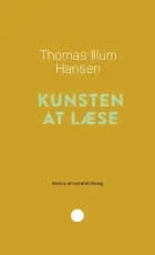 Kunsten at læse af Thomas Illum Hansen