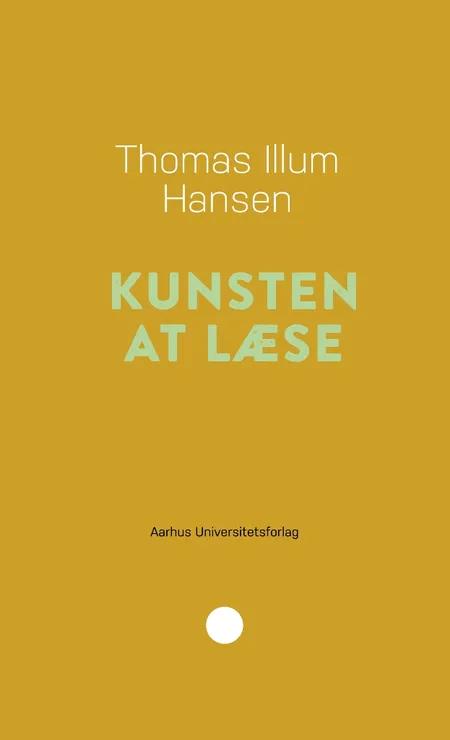 Kunsten at læse af Thomas Illum Hansen