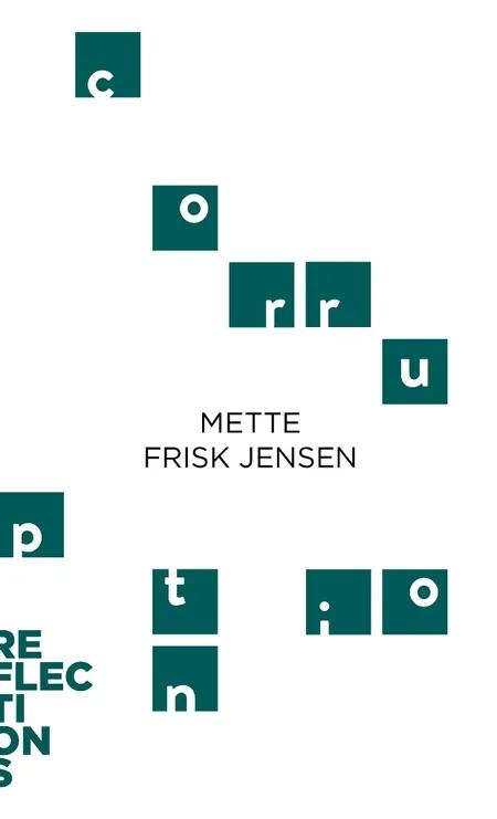 Corruption af Mette Frisk Jensen