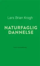 Naturfaglig dannelse af Lars Brian Krogh