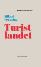 Turistlandet af Mikael Frausing