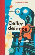 Celler deler os af Lotte Bjergbæk