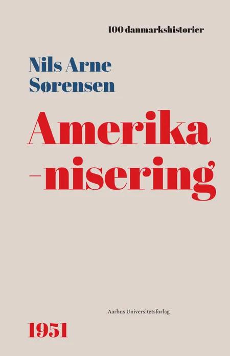 Amerikanisering af Nils Arne Sørensen