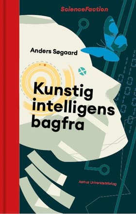 Kunstig intelligens bagfra af Anders Søgaard