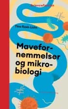 Mavefornemmelser og mikrobiologi af Tine Rask Licht