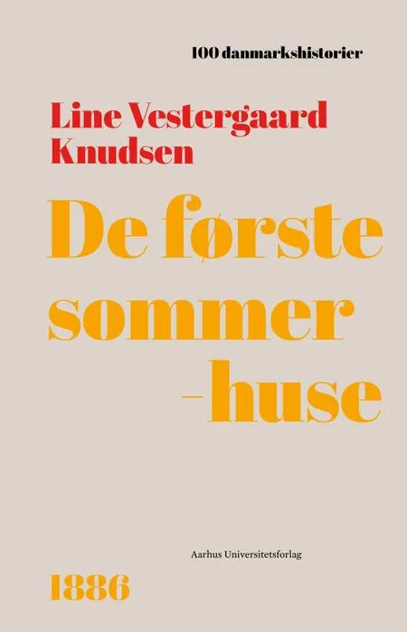 De første sommerhuse af Line Vestergaard Knudsen