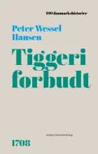 Tiggeri forbudt af Peter Wessel Hansen