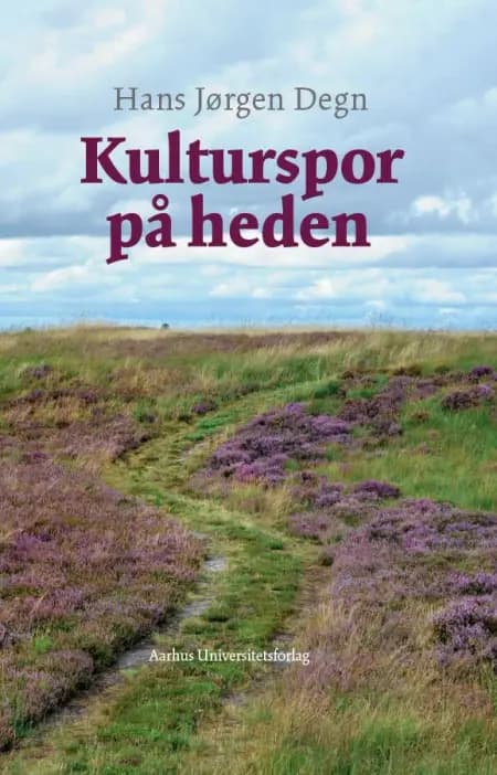 Kulturspor på heden af Hans Jørgen Degn