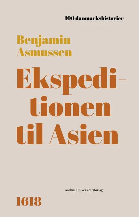 Ekspeditionen til Asien af Benjamin Asmussen