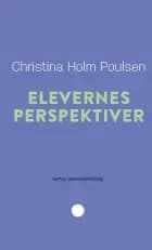 Elevernes perspektiver af Christina Holm Poulsen