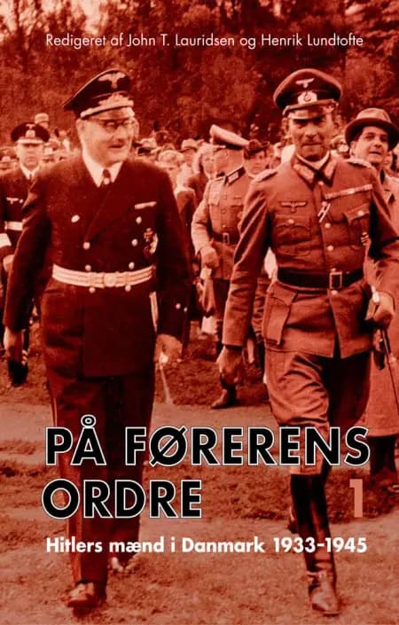 På Førerens ordre af John T. Lauridsen