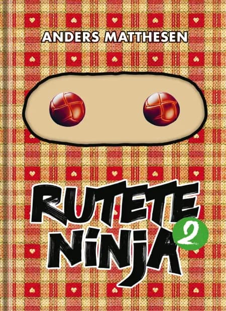 RUTETE NINJA 2 af Anders Matthesen