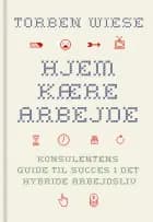 Hjem kære arbejde af Torben Wiese