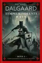 Tempelriddernes Hævn af Michael Dalgaard