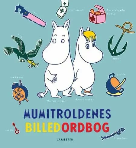 Mumitroldenes billedordbog af Lena Lamberth