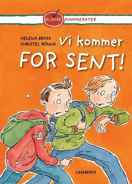 Vi kommer for sent! af Helena Bross