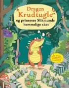 Dragen Krudtugle og prinsesse Slikmunds hemmelige skat af Sibylle Rieckhoff