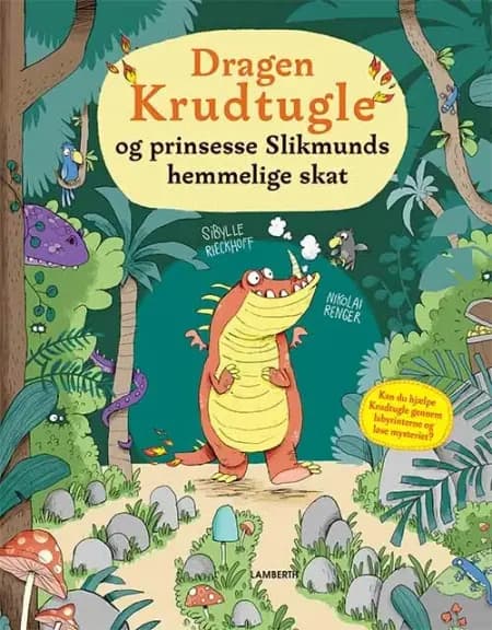 Dragen Krudtugle og prinsesse Slikmunds hemmelige skat af Sibylle Rieckhoff