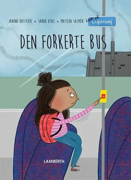 Den forkerte bus af Janina Kastevik