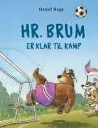 Hr. Brum er klar til kamp af Daniel Napp