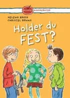 Holder du fest? af Helena Bross