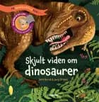 Skjult viden om dinosaurer - En skyggespilsbog af Sara Hurst