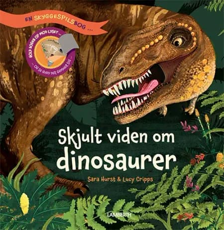 Skjult viden om dinosaurer - En skyggespilsbog af Sara Hurst