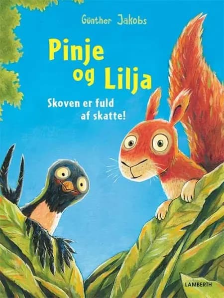 Pinje og Skræp - Skoven er fuld af skatte! af Günther Jakobs